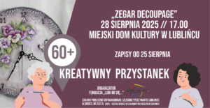 Grafika zapowiadająca warsztaty Kreatywny Przystanek 60+ - Zegar Decoupage 