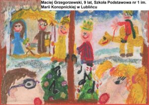 Wyniki konkursu na Kartkę Bożonarodzeniową: Maciej Grzegorzewski, 9 lat, Szkoła Podstawowa nr 1 w Lublińcu 