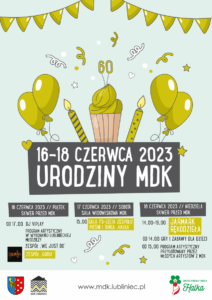 Plakat reklamujący 60 urodziny MDK Lubliniec 